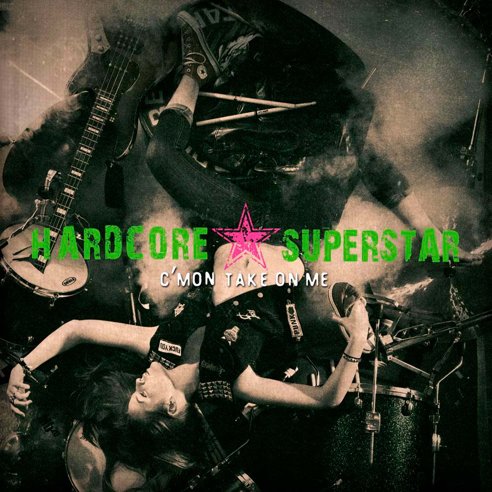 Hardcore Superstar - C'mon take on me